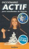 DICCIONARIO ACTIF PARA ESTUDIANTES DE FRANCES + CD