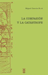 LA COMPASION Y LA CATASTROFE