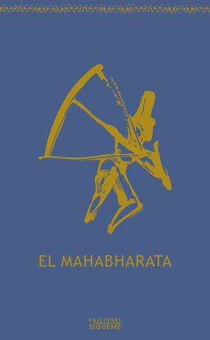 EL MAHABHARATA CONTADO SEGUN LA TRADICION ORAL POR SERGE DEMETRIA