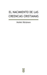 EL NACIMIENTO DE LAS CREENCIAS CRISTIANAS