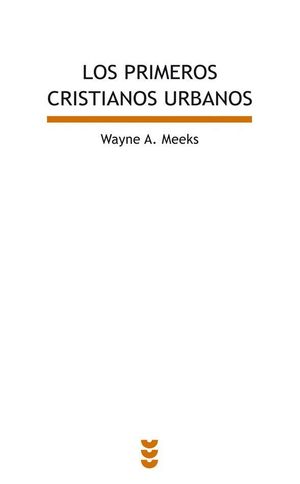 LOS PRIMEROS CRISTIANOS URBANOS