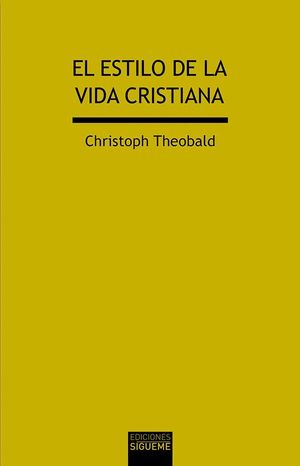 EL ESTILO DE LA VIDA CRISTIANA