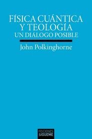 FISICA CUANTICA Y TEOLOGIA