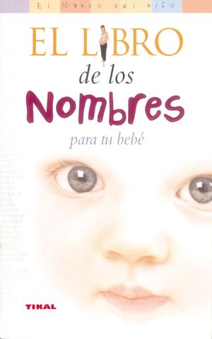 EL LIBRO DE LOS NOMBRES PARA TU BEBE