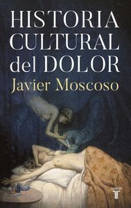 HISTORIA CULTURAL DEL DOLOR ED. ACTUALIZADA