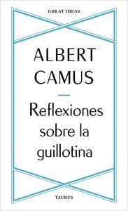 REFLEXIONES SOBRE LA GUILLOTINA