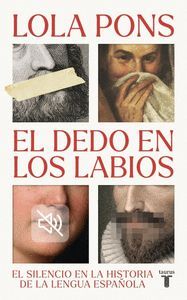 EL DEDO EN LOS LABIOS