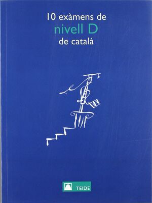 10 EXAMENS DE NIVELL D CATALA