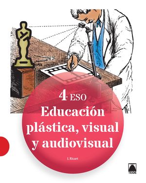 EDUCACIÓN PLÁSTICA, VISUAL Y AUDIOVISUAL 4 ESO