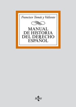 MANUAL DE HISTORIA DEL DERECHO ESPAÑOL