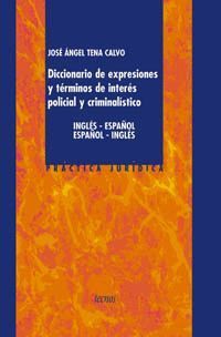 DICCIONARIO DE EXPRESIONES Y TERMINOS INTERES POLICIAL