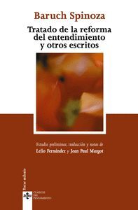 TRATADO DE LA REFORMA DEL ENTENDIMIENTO Y OTROS ESCRITOS (2ª ED.)