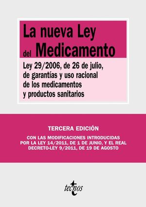 LA NUEVA LEY DEL MEDICAMENTO