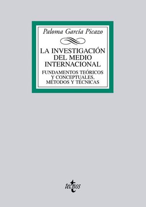 LA INVESTIGACIÓN DEL MEDIO INTERNACIONAL