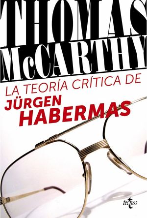 LA TEORIA CRITICA DE JURGEN HABERMAS