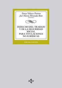 DERECHO DEL TRABAJO Y DE LA SEGURIDAD SOCIAL PARA TITULACIONES NO JURÍDICAS