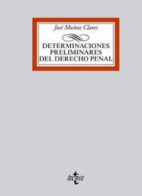 DETERMINACIONES PRELIMINARES DEL DERECHO PENAL