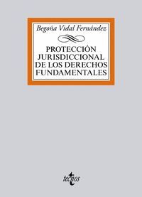 PROTECCION JURISDICCIONAL DE LOS DERECHOS FUNDAMENTALES