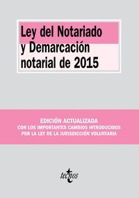 LEY DEL NOTARIADO Y DEMARCACION NOTARIAL DE 2015