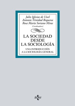 LA SOCIEDAD DESDE LA SOCIOLOGIA