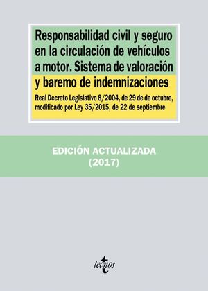 RESPONSABILIDAD CIVIL Y SEGURO EN LA CIRCULACION DE VEHICULOS A