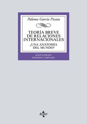 TEORIA BREVE DE RELACIONES INTERNACIONALES (5ª ED.)