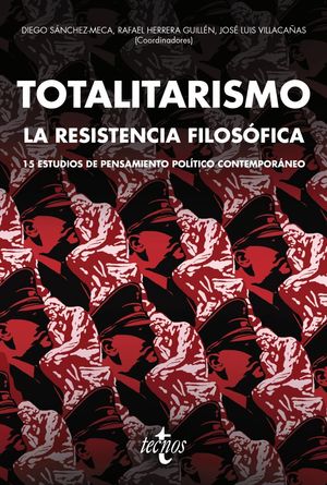 TOTALITARISMO: LA RESISTENCIA FILOSÓFICA