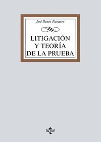 LITIGACIÓN Y TEORÍA DE LA PRUEBA