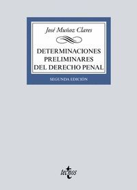 DETERMINACIONES PRELIMINARES DEL DERECHO PENAL