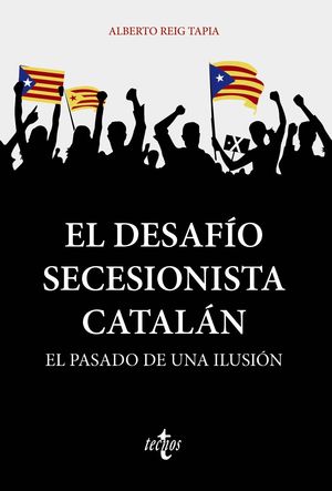 EL DESAFÍO SECESIONISTA CATALÁN