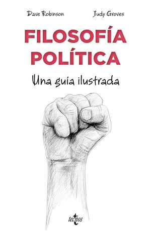 FILOSOFÍA POLÍTICA (UNA GUIA ILUSTRADA)