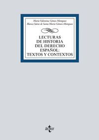 LECTURAS DE HISTORIA DEL DERECHO ESPAÑOL: TEXTOS Y CONTEXTOS