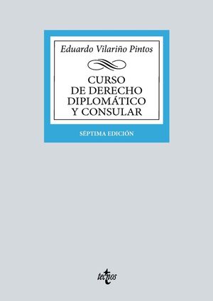 CURSO DERECHO DIPLOMÁTICO Y CONSULAR (2022) 7ªED.