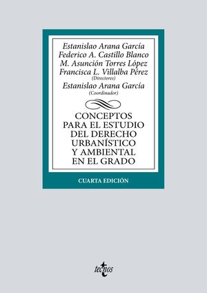 CONCEPTOS PARA EL ESTUDIO DEL DERECHO URBANÍSTICO Y AMBIENTAL EN EL GRADO (4ªED. 2022)