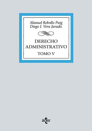 DERECHO ADMINISTRATIVO TOMO V (URBANISMO, ORDENACION TERRITORIO Y MEDIO AMBIENTE)