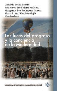 LAS LUCES DEL PROGRESO Y LA CONCIENCIA DE LA MODERNIDAD