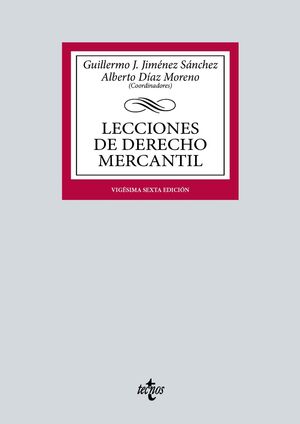 LECCIONES DE DERECHO MERCANTIL (26ª ED. 2023)