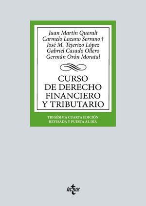 CURSO DE DERECHO FINANCIERO Y TRIBUTARIO (34ª ED. 2023)
