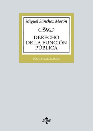 DERECHO DE LA FUNCIÓN PÚBLICA (16º ED. 2023)