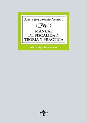 MANUAL DE FISCALIDAD: TEORÍA Y PRÁCTICA (15º ED. 2023)