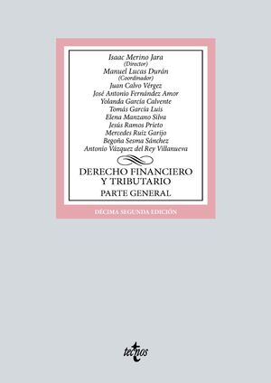 DERECHO FINANCIERO Y TRIBUTARIO PARTE GENERAL (12º ED. 2023)