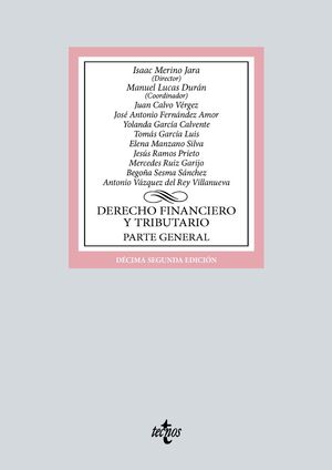 DERECHO FINANCIERO Y TRIBUTARIO PARTE GENERAL (12º ED. 2023)
