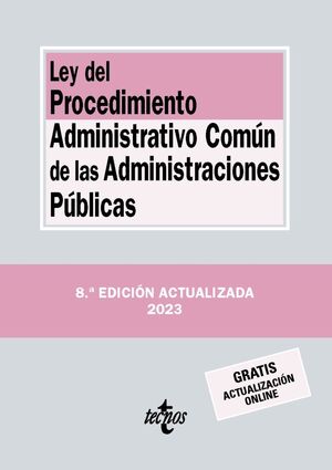 LEY DEL PROCEDIMIENTO ADMINISTRATIVO COMÚN ADMINISTRACIONES PÚBLICAS (8ª 2023)