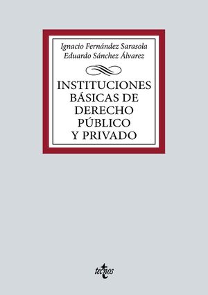 INSTITUCIONES BÁSICAS DE DERECHO PÚBLICO Y PRIVADO (2023)