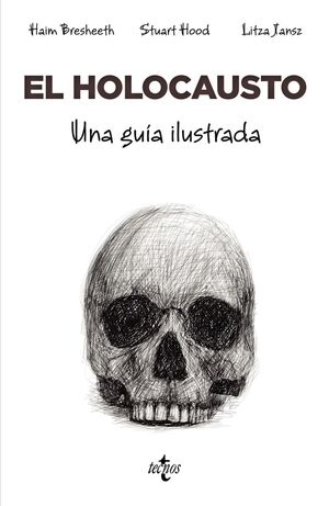 EL HOLOCAUSTO (UNA GUIA ILUSTRADA)