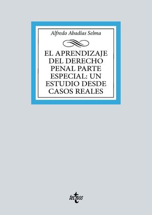 APRENDIZAJE DERECHO PENAL PARTE ESPECIAL: UN ESTUDIO DESDE CASOS REALES (2024)