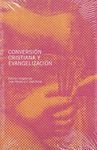CONVERSIÓN CRISTIANA Y EVANGELIZACIÓN
