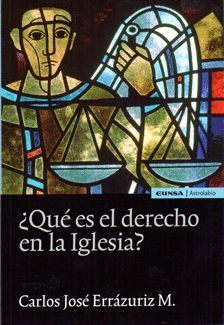 ¿QUÉ ES EL DERECHO EN LA IGLESIA?