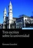 TRES ESCRITOS SOBRE LA UNIVERSIDAD