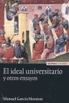 EL IDEAL UNIVERSITARIO Y OTROS ESCRITOS